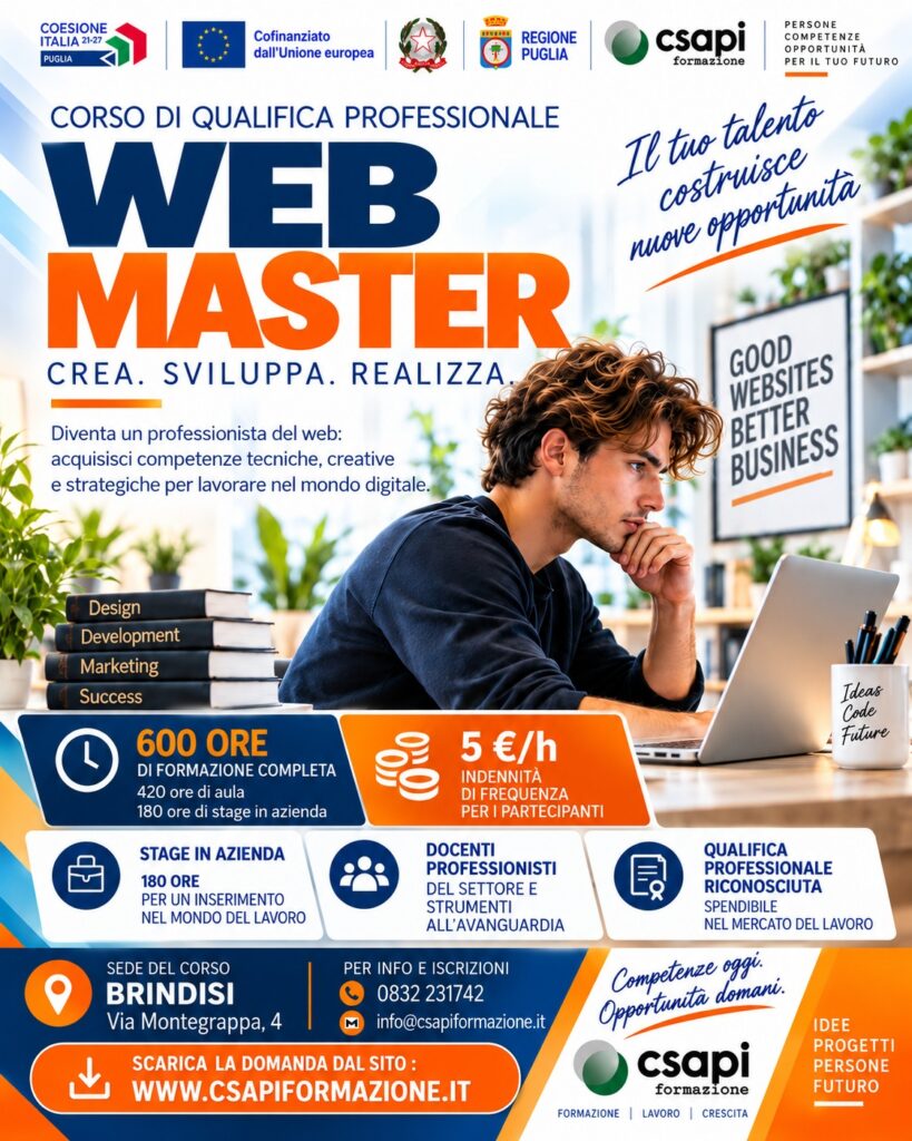 Locandina del corso di qualifica professionale Web Master a Brindisi: 600 ore, stage in azienda e indennità di 5 € l'ora – CSAPI Formazione